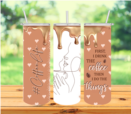 Coffee Life Tumbler